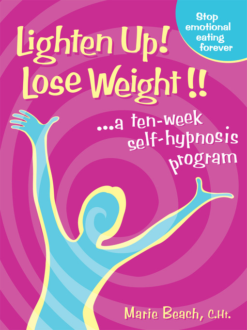 Title details for Lighten Up! Lose Weight! by Marie Beach - Available